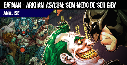 Análise: Batman Arkham Asylum – Horny Pony